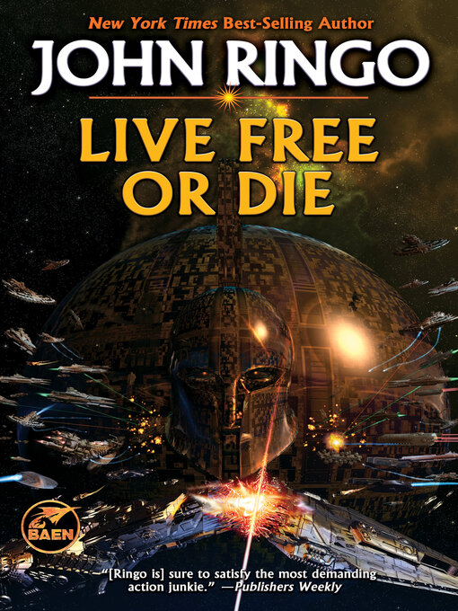 Title details for Live Free or Die by John Ringo - Available
